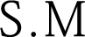 S.M